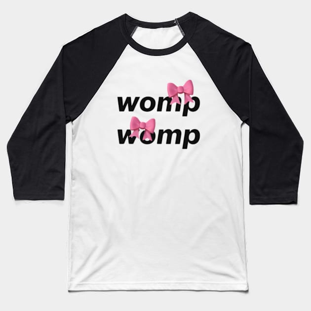 womp womp womp meme 2024 Baseball T-Shirt by cloudviewv2